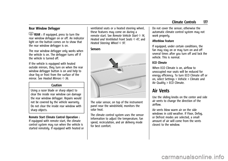 CHEVROLET SILVERADO EV 2024  Owners Manual Chevrolet Silverado EV Owner Manual (GMNA-Localizing-U.S./Canada-
16702912) - 2024 - CRC - 1/13/23
Climate Controls 177
Rear Window Defogger
1REAR :If equipped, press to turn the
rear window defogger 