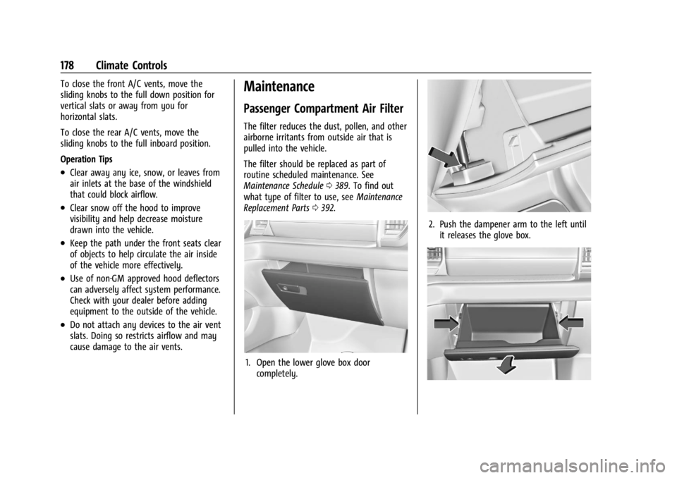 CHEVROLET SILVERADO EV 2024  Owners Manual Chevrolet Silverado EV Owner Manual (GMNA-Localizing-U.S./Canada-
16702912) - 2024 - CRC - 1/13/23
178 Climate Controls
To close the front A/C vents, move the
sliding knobs to the full down position f