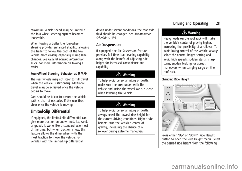 CHEVROLET SILVERADO EV 2024  Owners Manual Chevrolet Silverado EV Owner Manual (GMNA-Localizing-U.S./Canada-
16702912) - 2024 - CRC - 1/17/23
Driving and Operating 211
Maximum vehicle speed may be limited if
the four-wheel steering system beco