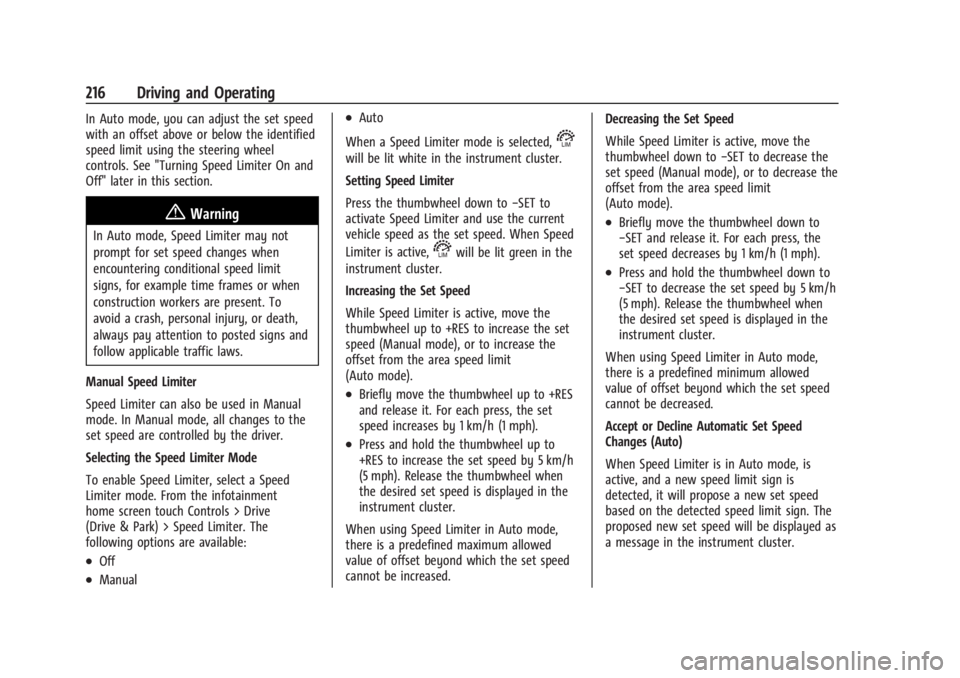 CHEVROLET SILVERADO EV 2024  Owners Manual Chevrolet Silverado EV Owner Manual (GMNA-Localizing-U.S./Canada-
16702912) - 2024 - CRC - 1/17/23
216 Driving and Operating
In Auto mode, you can adjust the set speed
with an offset above or below th