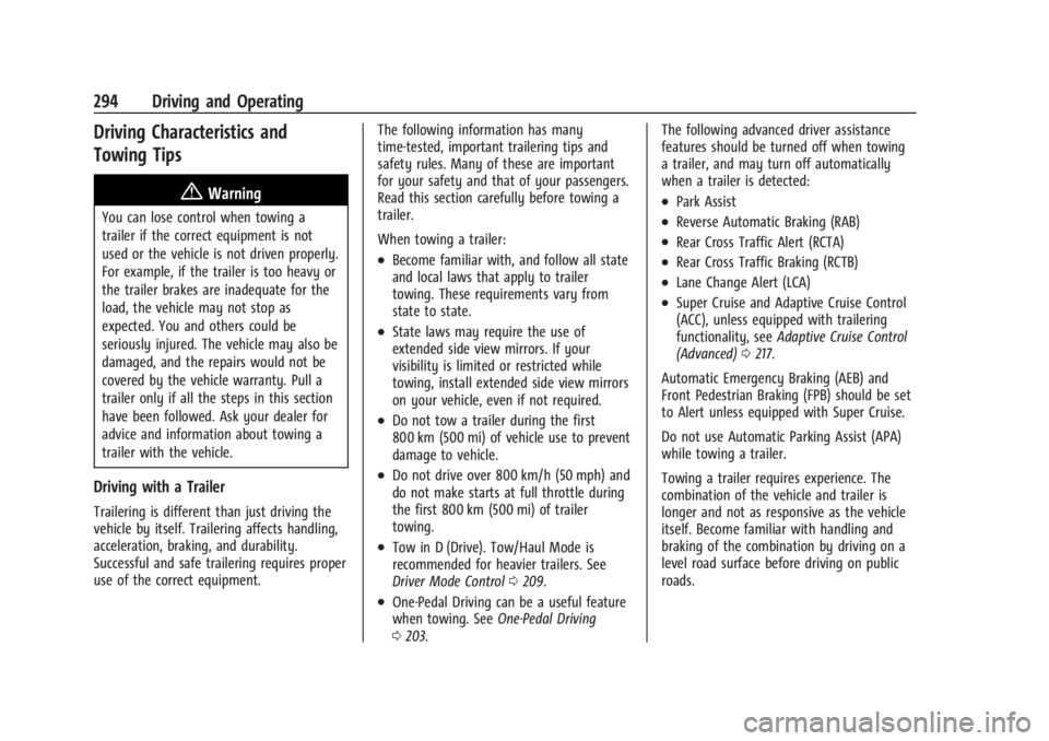 CHEVROLET SILVERADO EV 2024 Owners Manual Chevrolet Silverado EV Owner Manual (GMNA-Localizing-U.S./Canada-
16702912) - 2024 - CRC - 1/17/23
294 Driving and Operating
Driving Characteristics and
Towing Tips
{Warning
You can lose control when CHEVROLET SILVERADO EV 2024 Owners Manual Chevrolet Silverado EV Owner Manual (GMNA-Localizing-U.S./Canada-
16702912) - 2024 - CRC - 1/17/23
294 Driving and Operating
Driving Characteristics and
Towing Tips
{Warning
You can lose control when