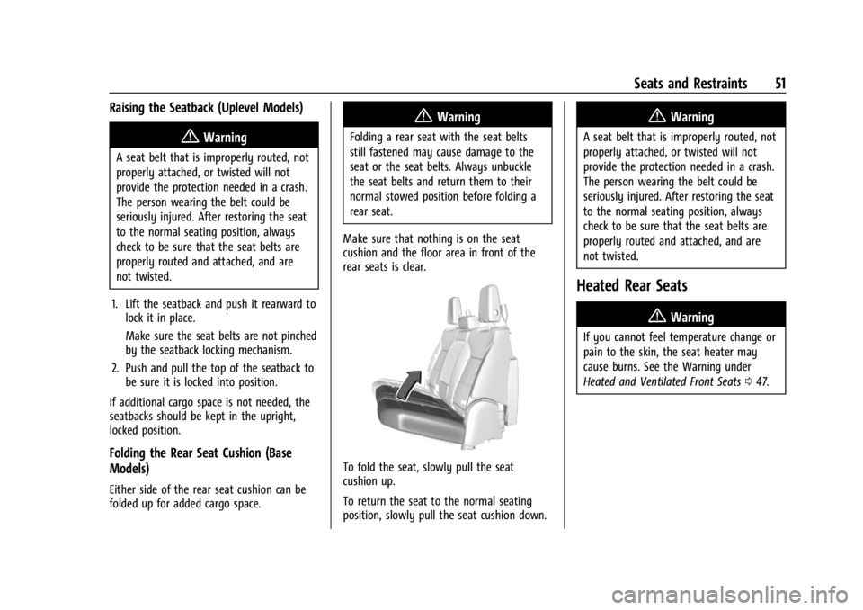 CHEVROLET SILVERADO EV 2024 Workshop Manual Chevrolet Silverado EV Owner Manual (GMNA-Localizing-U.S./Canada-
16702912) - 2024 - CRC - 1/13/23
Seats and Restraints 51
Raising the Seatback (Uplevel Models)
{Warning
A seat belt that is improperly CHEVROLET SILVERADO EV 2024 Workshop Manual Chevrolet Silverado EV Owner Manual (GMNA-Localizing-U.S./Canada-
16702912) - 2024 - CRC - 1/13/23
Seats and Restraints 51
Raising the Seatback (Uplevel Models)
{Warning
A seat belt that is improperly