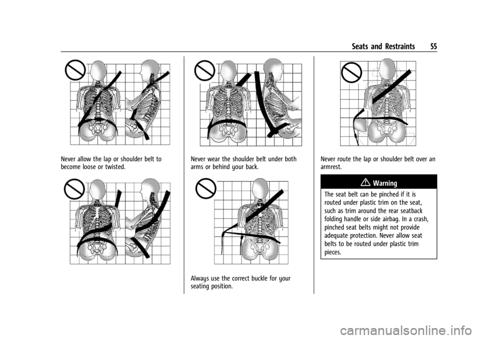 CHEVROLET SILVERADO EV 2024 Workshop Manual Chevrolet Silverado EV Owner Manual (GMNA-Localizing-U.S./Canada-
16702912) - 2024 - CRC - 1/13/23
Seats and Restraints 55
Never allow the lap or shoulder belt to
become loose or twisted.Never wear th CHEVROLET SILVERADO EV 2024 Workshop Manual Chevrolet Silverado EV Owner Manual (GMNA-Localizing-U.S./Canada-
16702912) - 2024 - CRC - 1/13/23
Seats and Restraints 55
Never allow the lap or shoulder belt to
become loose or twisted.Never wear th