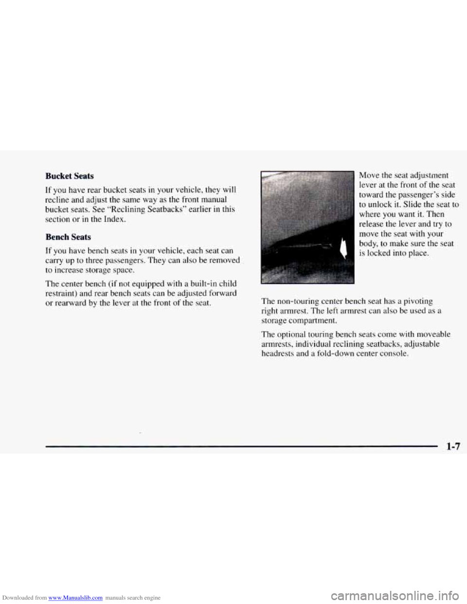 CHEVROLET ASTRO 1997 2.G Owners Manual Downloaded from www.Manualslib.com manuals search engine Bucket  Seats 
If  you have rear bucket  seats in your  vehicle,  they will 
recline  and adjust  the same  way as the  front  manual 
bucket  