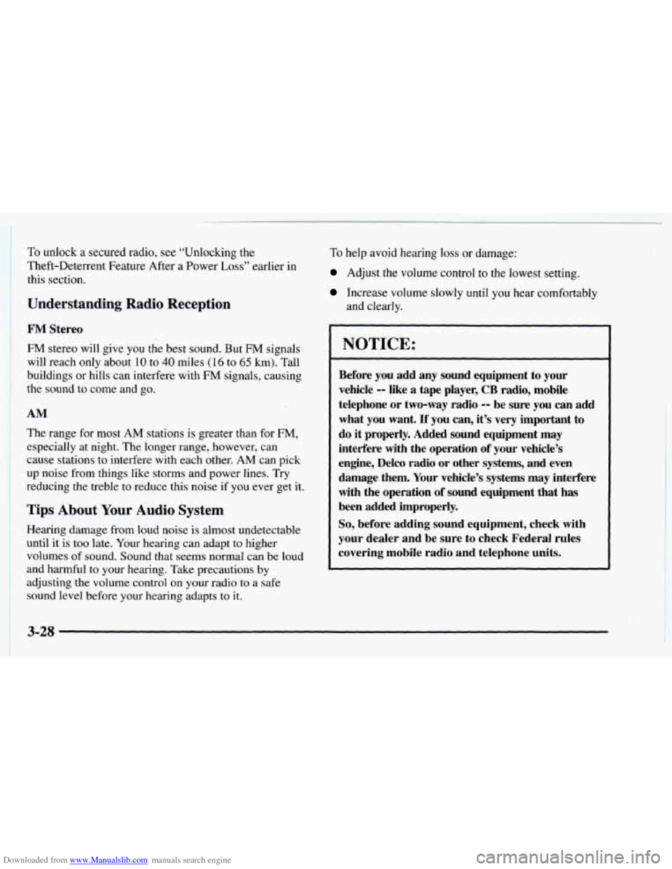 CHEVROLET ASTRO 1997 2.G Owners Manual Downloaded from www.Manualslib.com manuals search engine To unlock a secured radio, see “Unlocking the 
Theft-Deterrent  Feature After a Power 
Loss” earlier in 
this section. 
Understanding Radio