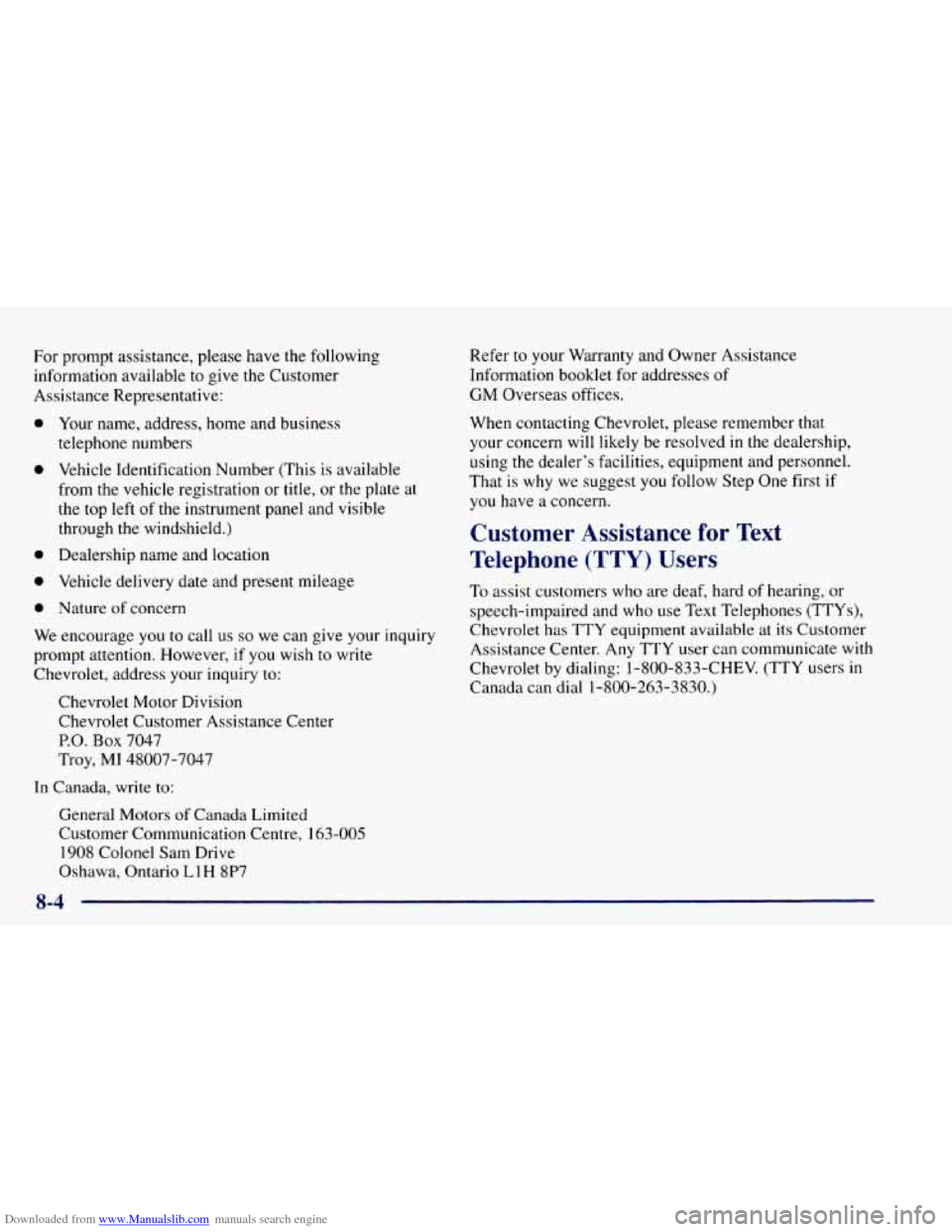 CHEVROLET ASTRO 1997 2.G Owners Manual Downloaded from www.Manualslib.com manuals search engine For prompt assistance, please have the following 
information available 
to give  the  Customer 
Assistance Representative: 
0 Your  name, addr