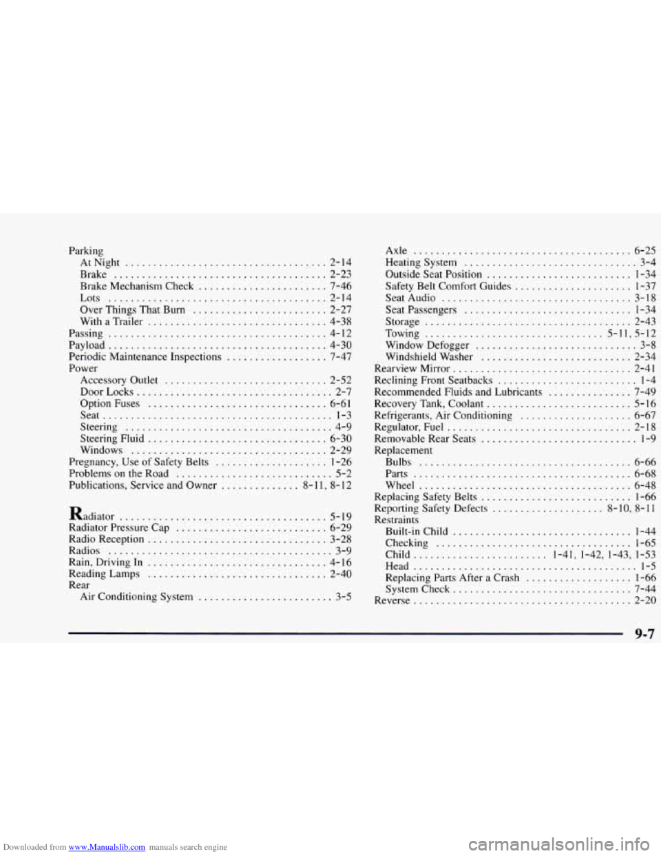 CHEVROLET ASTRO 1997 2.G Owners Manual Downloaded from www.Manualslib.com manuals search engine Parking AtNight 
.................................... 2-14 
Brake 
...................................... 2-23 
BrakeMechanism  Check 
........