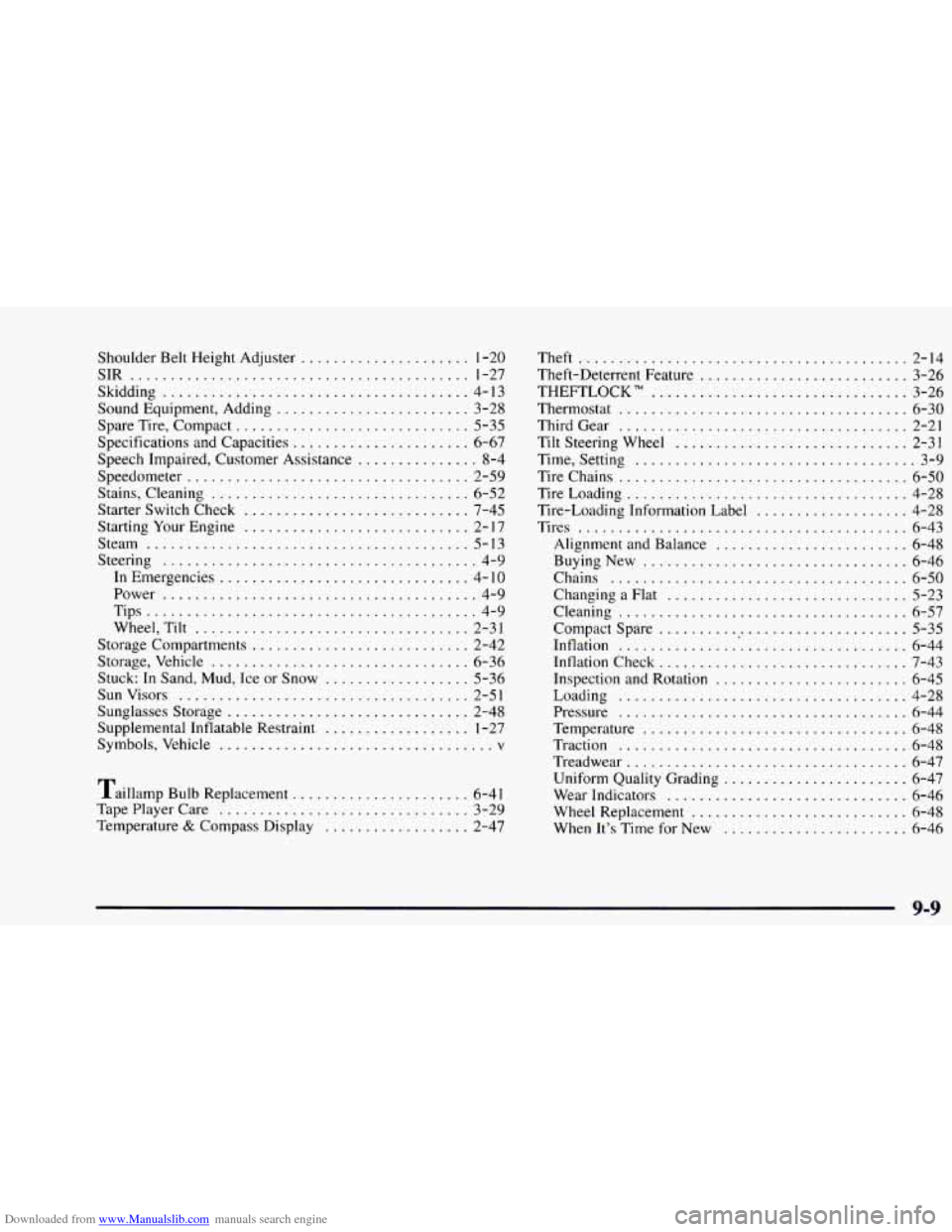 CHEVROLET ASTRO 1997 2.G User Guide Downloaded from www.Manualslib.com manuals search engine Shoulder Belt  Height  Adjuster ..................... 1-20 
SIR .......................................... 1-27 
Skidding 
....................