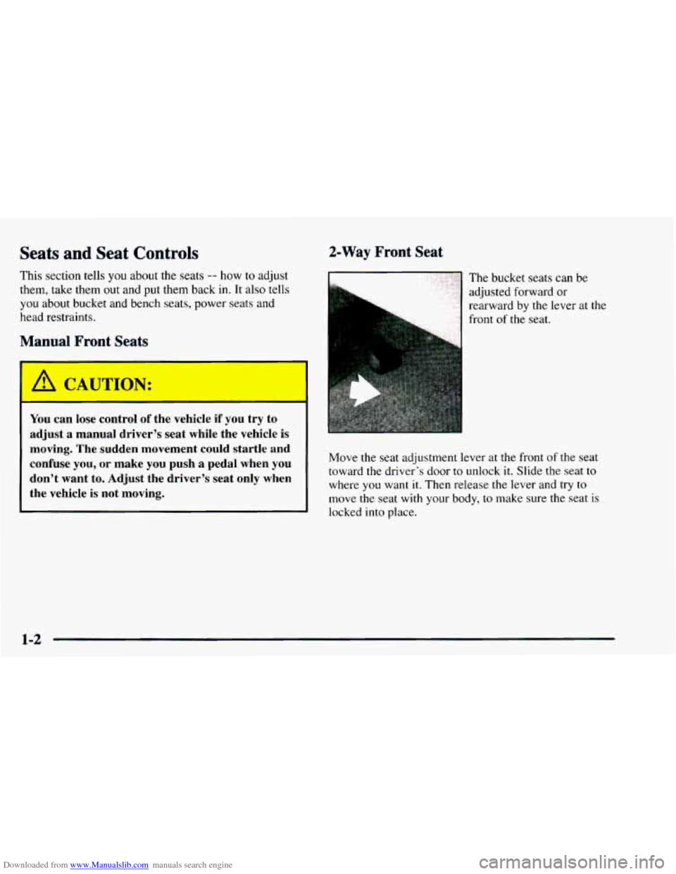 CHEVROLET ASTRO 1997 2.G Owners Manual Downloaded from www.Manualslib.com manuals search engine Seats and Seat Controls 
This section tells you about  the seats -- how to adjust 
them, take them 
out and put them back in.  It also  tells 
