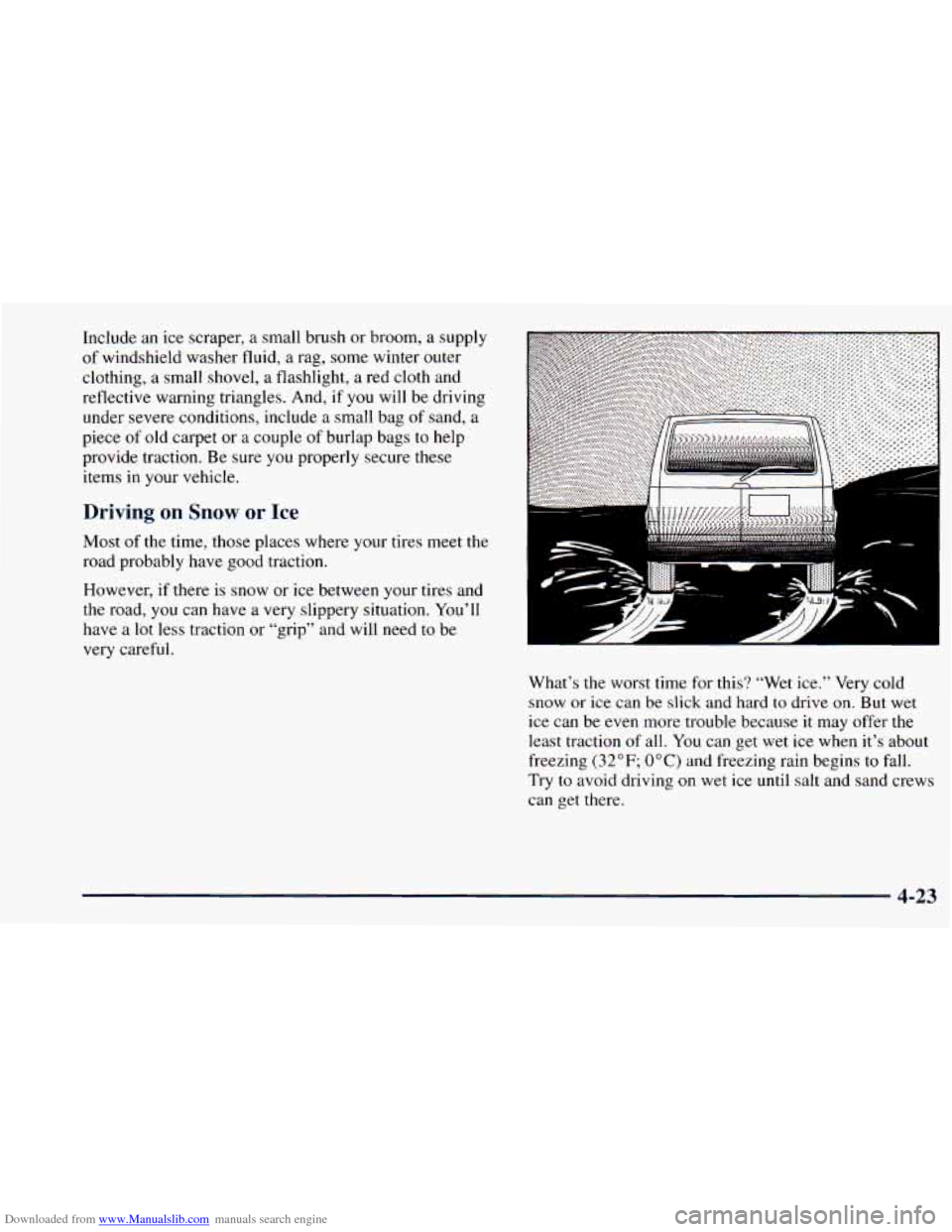 CHEVROLET ASTRO 1998 2.G Owners Manual Downloaded from www.Manualslib.com manuals search engine Include an ice scraper, a small  brush  or broom, a  supply 
of  windshield  washer  fluid, a rag, some winter  outer 
clothing, a small shovel