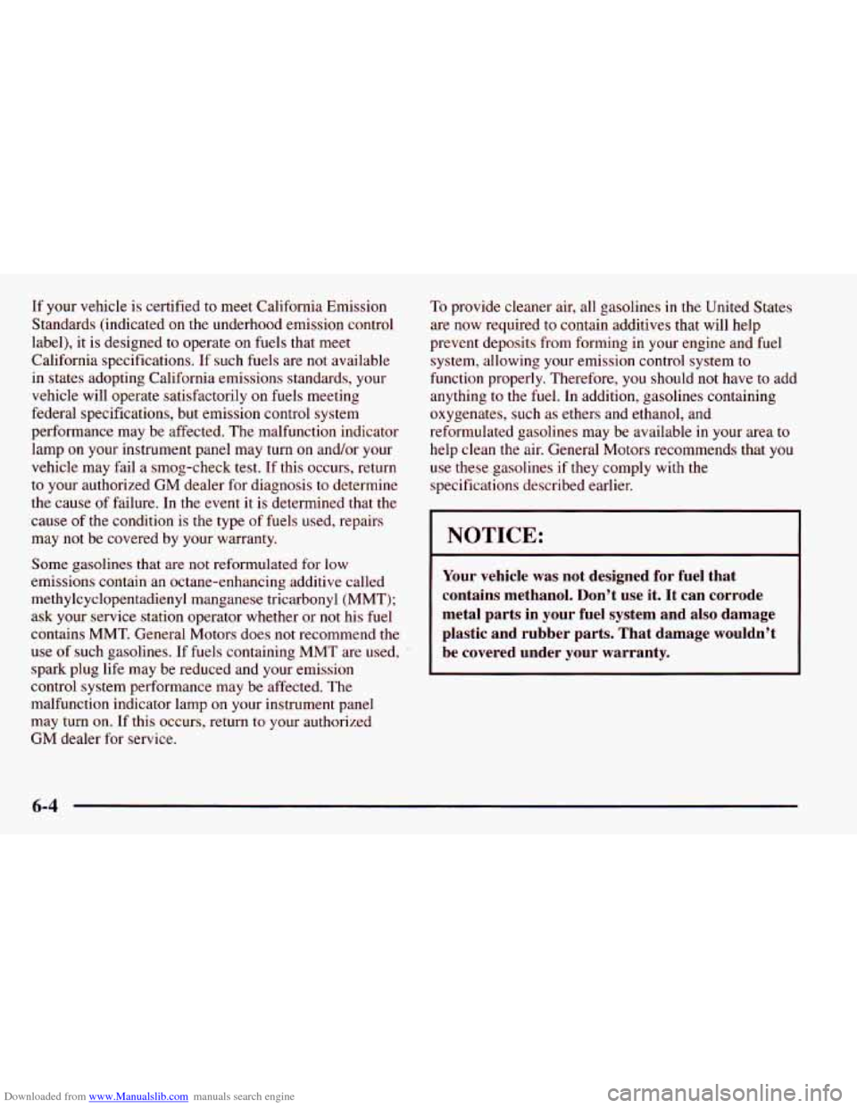 CHEVROLET ASTRO 1998 2.G Service Manual Downloaded from www.Manualslib.com manuals search engine If your  vehicle  is certified  to meet  California  Emission 
Standards  (indicated  on the  underhood  emission  control 
label),  it is  des