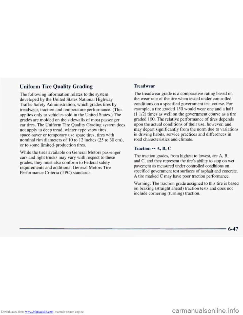 CHEVROLET ASTRO 1998 2.G User Guide Downloaded from www.Manualslib.com manuals search engine Uniform  Tire  Quality  Grading Treadwe: 
The following information relates to the  system 
developed  by the United States  National Highway 
