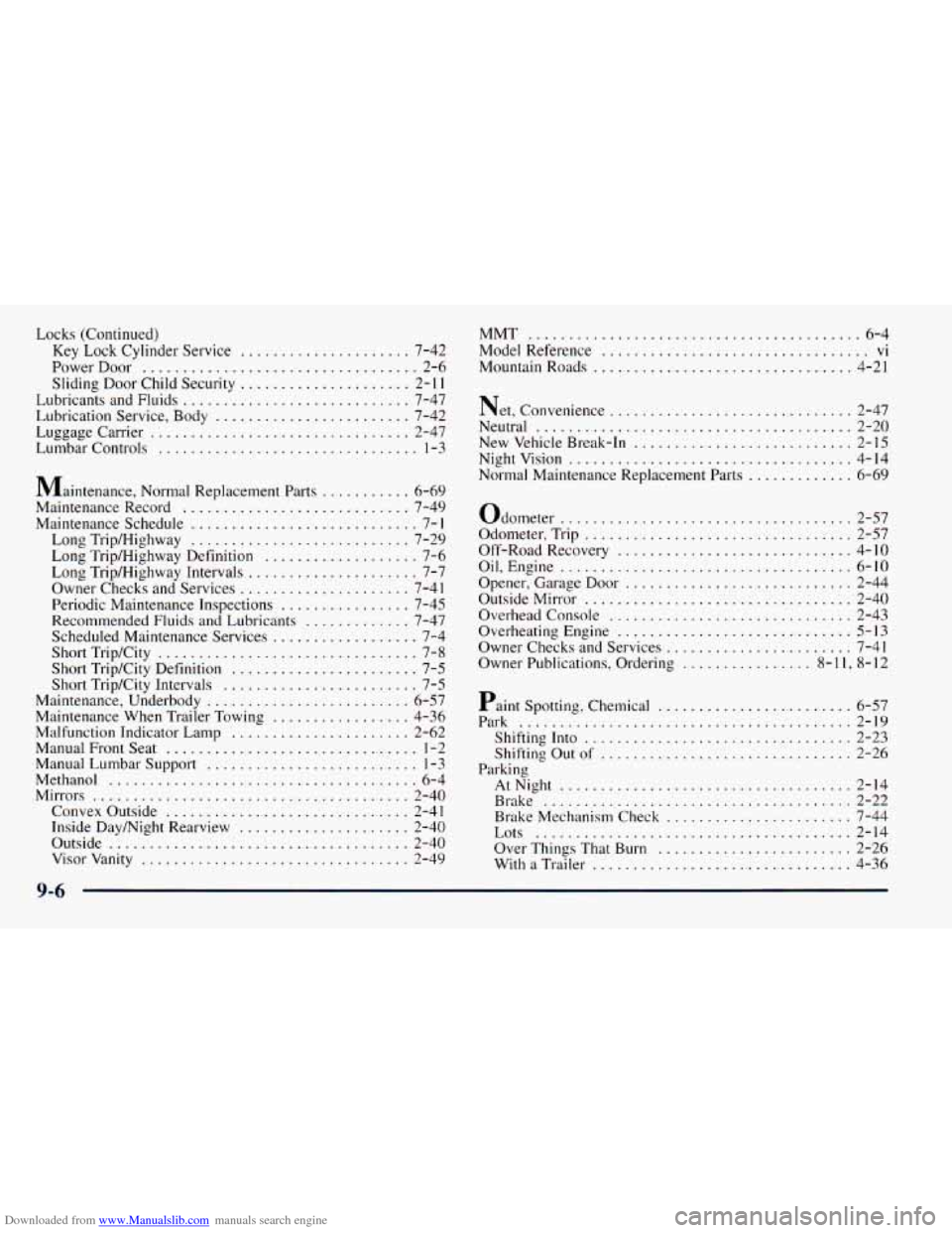 CHEVROLET ASTRO 1998 2.G Owners Manual Downloaded from www.Manualslib.com manuals search engine Locks  (Continued) Key  Lock  Cylinder  Service 
..................... 7-42 
PowerDoor 
.................................. 2-6 
Sliding  Door  