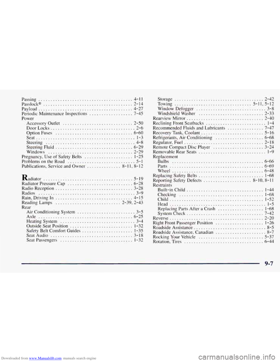 CHEVROLET ASTRO 1998 2.G Owners Manual Downloaded from www.Manualslib.com manuals search engine Passing ....................................... 4-11 
Passlocks 
................................... 2-  14 
Payload 
.........................