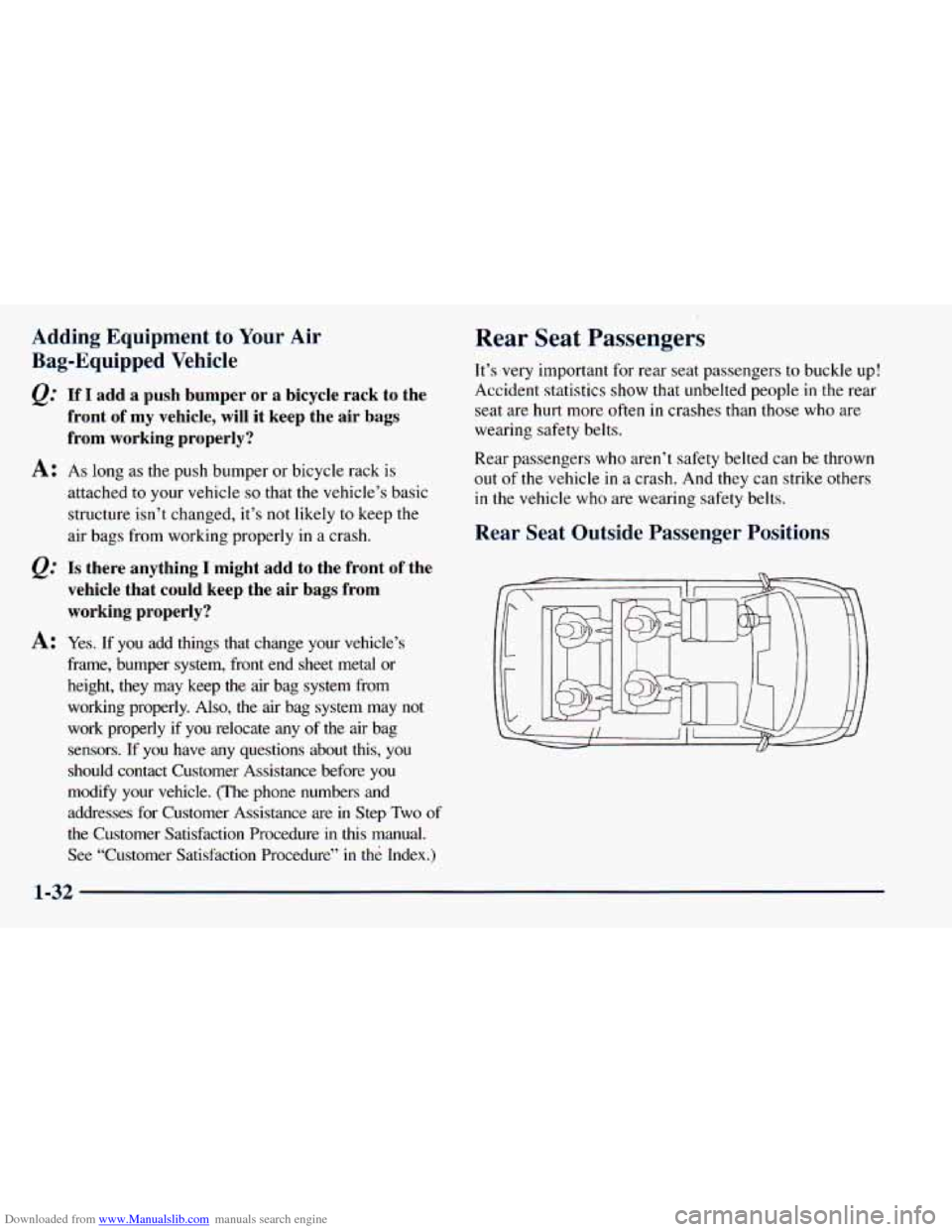 CHEVROLET ASTRO 1998 2.G Service Manual Downloaded from www.Manualslib.com manuals search engine Adding  Equipment  to Your Air 
Bag-Equipped  Vehicle 
@ If I add  a  push  bumper  or a  bicycle  rack  to the 
front  of  my vehicle,  will  