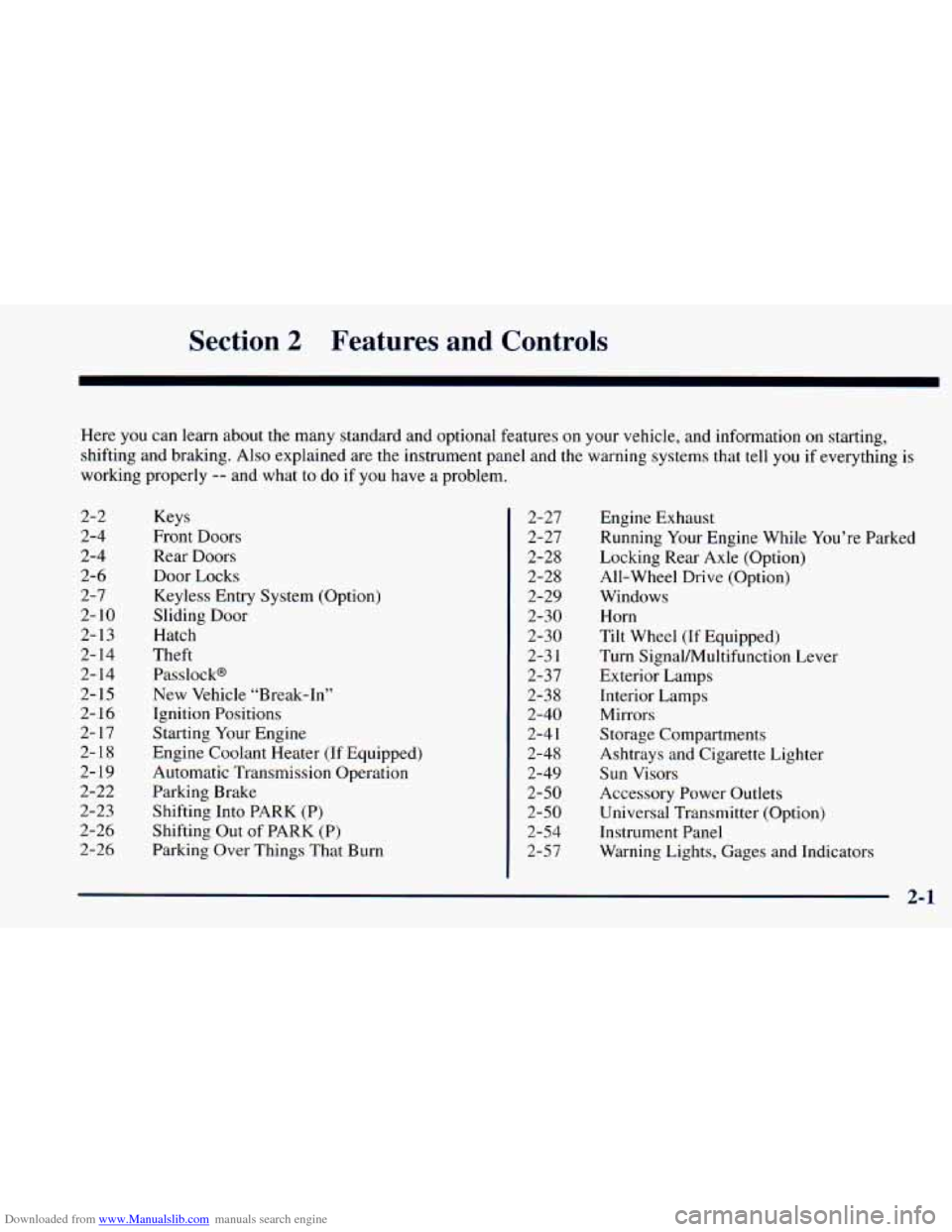 CHEVROLET ASTRO 1998 2.G Owners Manual Downloaded from www.Manualslib.com manuals search engine Section 2 Features  and  Controls 
Here you can learn about the  many standard  and optional features on your  vehicle,  and  information  on s