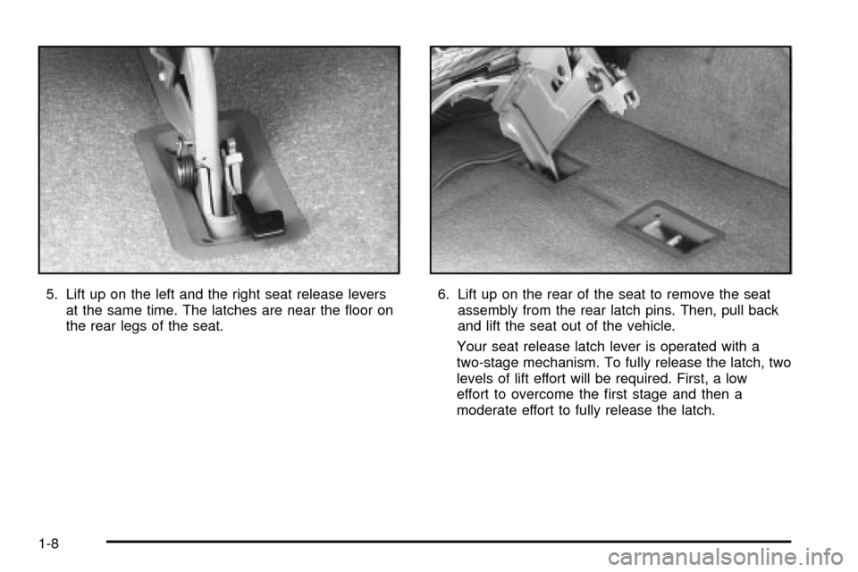 CHEVROLET ASTRO CARGO VAN 2003 2.G User Guide 5. Lift up on the left and the right seat release levers
at the same time. The latches are near the ¯oor on
the rear legs of the seat.6. Lift up on the rear of the seat to remove the seat
assembly fr CHEVROLET ASTRO CARGO VAN 2003 2.G User Guide 5. Lift up on the left and the right seat release levers
at the same time. The latches are near the ¯oor on
the rear legs of the seat.6. Lift up on the rear of the seat to remove the seat
assembly fr