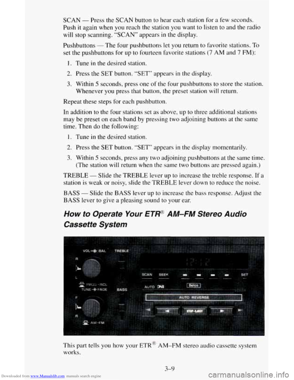 CHEVROLET ASTRO CARGO VAN 1995 2.G Owners Manual Downloaded from www.Manualslib.com manuals search engine SCAN - Press  the SCAN button  to hear each station  for a few seconds. 
Push  it again when 
you reach the station  you want to listen  to and