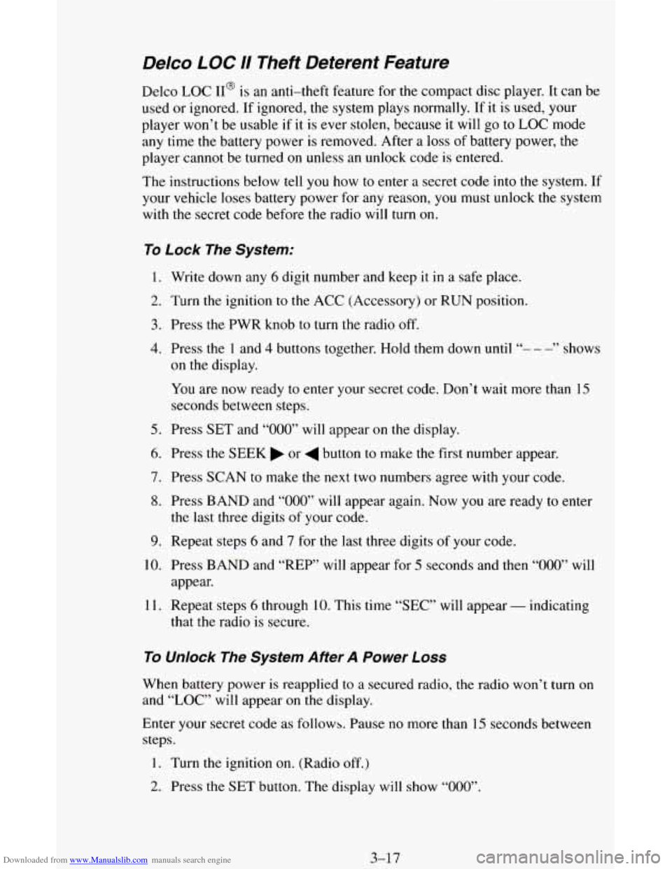 CHEVROLET ASTRO CARGO VAN 1995 2.G Owners Manual Downloaded from www.Manualslib.com manuals search engine Delco  LOC /I Theft Deterent  Feature 
Delco  LOC II@ is  an  anti-theft  feature  for the compact  disc  player. It  can  be 
used or  ignored
