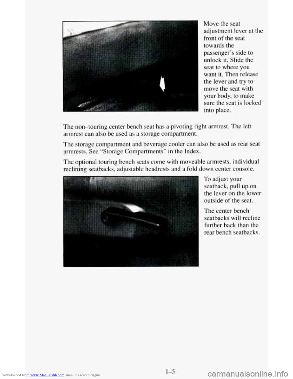 CHEVROLET ASTRO CARGO VAN 1995 2.G Owners Manual Downloaded from www.Manualslib.com manuals search engine Move  the seat 
adjustment  lever 
at the 
front  of the  seat 
towards the 
passenger’s  side  to 
unlock  it.  Slide  the 
seat  to  where 