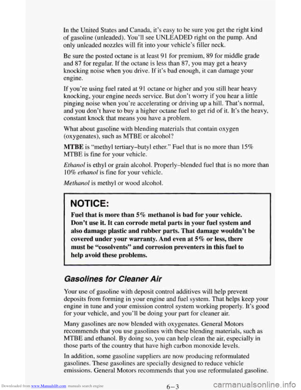 CHEVROLET ASTRO CARGO VAN 1995 2.G Owners Manual Downloaded from www.Manualslib.com manuals search engine In the United States and Canada, it’s easy to be sure you get the right kind
of gasoline (unleaded). You’ll see UNLEADED right on CHEVROLET ASTRO CARGO VAN 1995 2.G Owners Manual Downloaded from www.Manualslib.com manuals search engine In the United States and Canada, it’s easy to be sure you get the right kind
of gasoline (unleaded). You’ll see UNLEADED right on