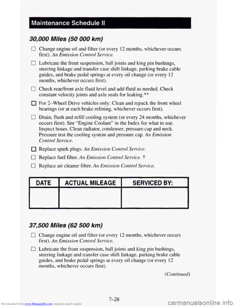 CHEVROLET ASTRO CARGO VAN 1995 2.G Owners Manual Downloaded from www.Manualslib.com manuals search engine I Maintenance  Schedule  II 
30,000 Miles (50 000 km) 
0 Change engine oil and filter  (or every  12 months, whichever  occurs 
first). 
An Emi