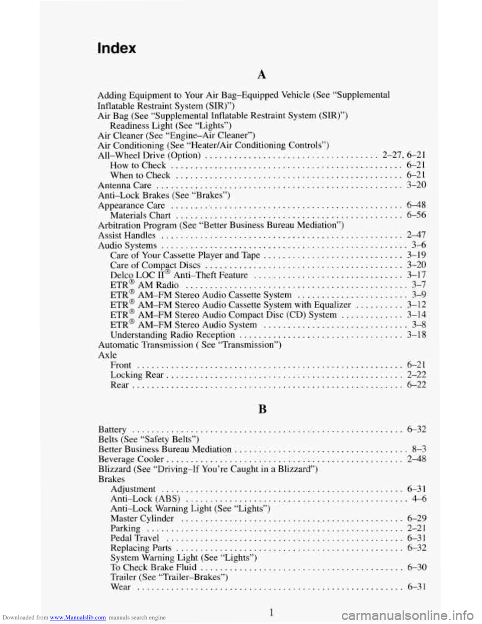 CHEVROLET ASTRO CARGO VAN 1995 2.G User Guide Downloaded from www.Manualslib.com manuals search engine index 
A 
Adding Equipment  to  Your Air  Bag-Equipped  Vehicle  (See “Supplemental 
Inflatable Restraint System  (SIR)”) 
Air  Bag (See �