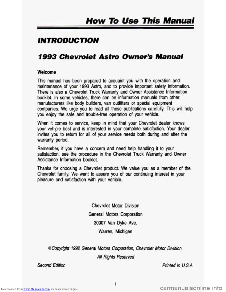 CHEVROLET ASTRO PASSENGER 1993 1.G Owners Manual Downloaded from www.Manualslib.com manuals search engine How  To Use This Manual 
INTRODUCTION 
11993 Chevrolet Astm Owner3 Manual 
Welcome 
This  manual  has  been  prepared  to acquaint  you  with  