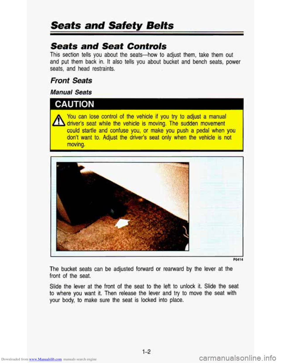 CHEVROLET ASTRO PASSENGER 1993 1.G Owners Manual Downloaded from www.Manualslib.com manuals search engine Seats and Safety Belts 
Seats and Seat  Controls 
This  section  tells  you  about  the  seats-how  to  adjust  them,  tak\
e  them  out 
and  