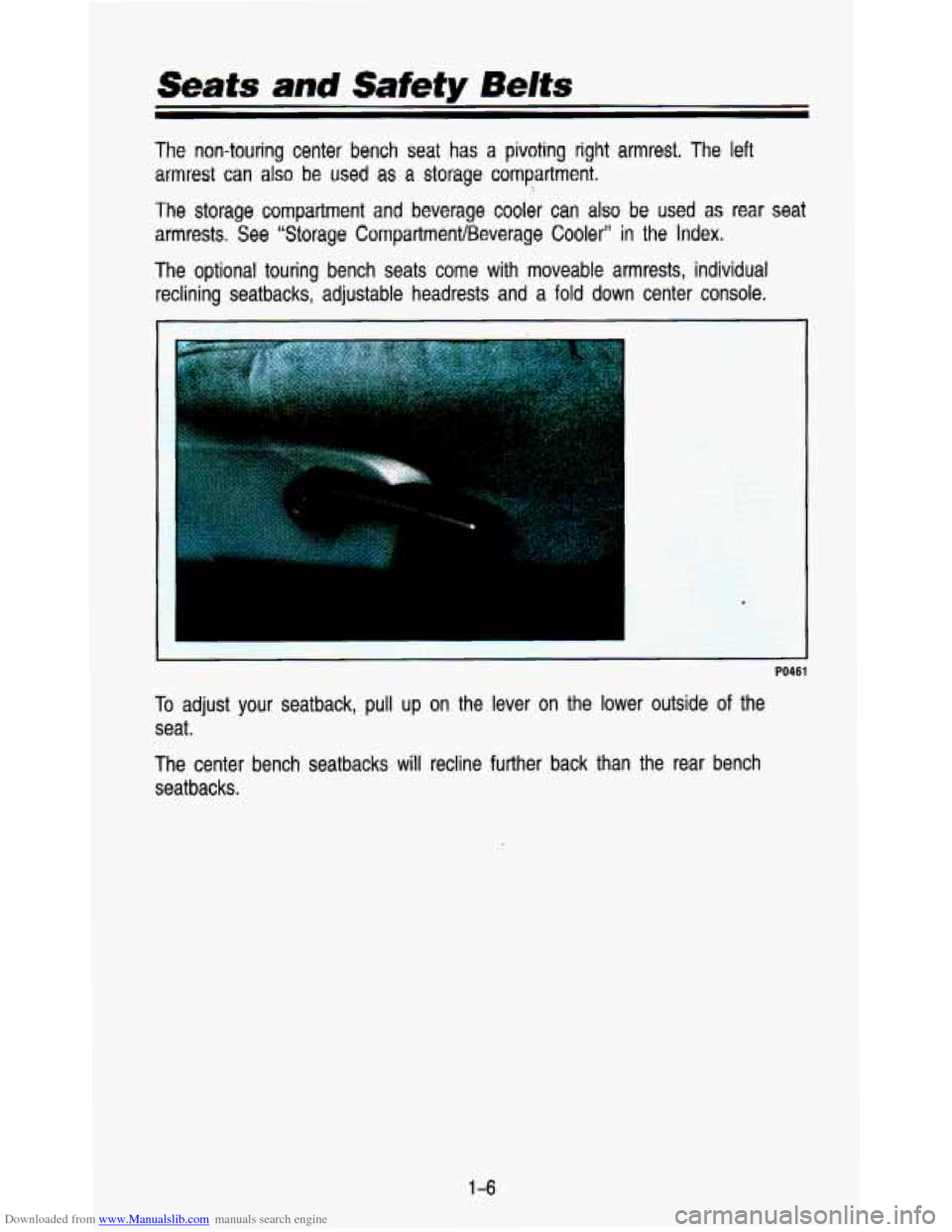 CHEVROLET ASTRO PASSENGER 1993 1.G Owners Manual Downloaded from www.Manualslib.com manuals search engine Seatls and Safe#y Belts 
The  non-touring  center  bench  seat  has  a  pivoting  right  armrest.\
  The  left armrest  can  also  be 
used as 