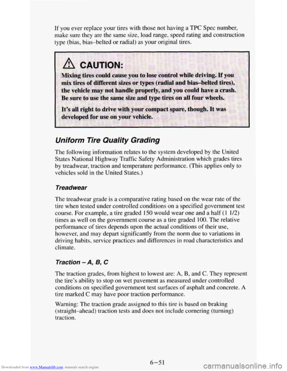CHEVROLET ASTRO PASSENGER 1994 1.G Owners Manual Downloaded from www.Manualslib.com manuals search engine If  you ever replace  your tires with  those  not  having  a TPC Spec number, 
make  sure they  are the  same  size, load range,  speed  rating