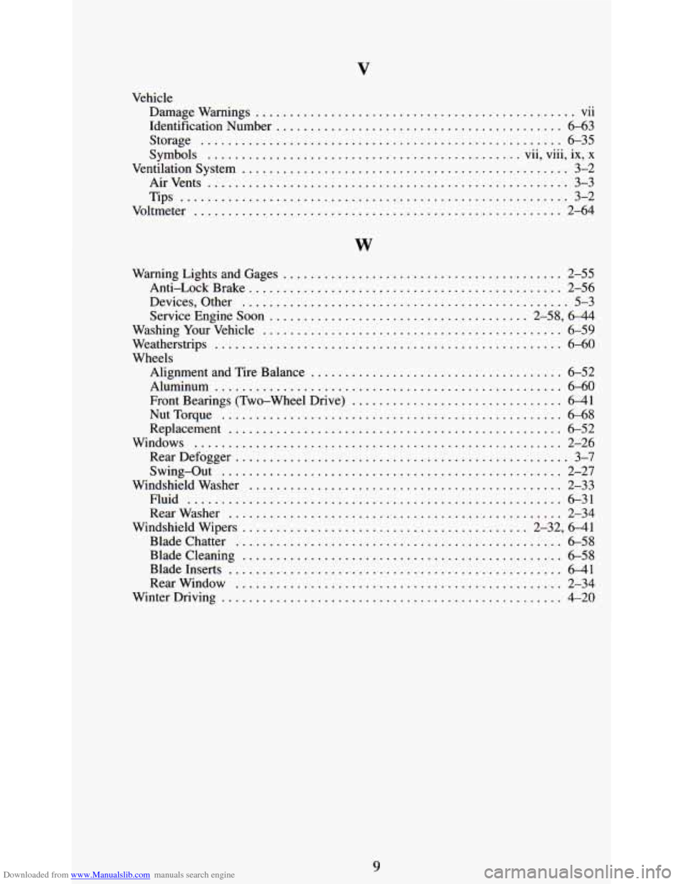 CHEVROLET ASTRO PASSENGER 1994 1.G Owners Manual Downloaded from www.Manualslib.com manuals search engine V 
Vehicle Damage  Warnings 
............................................... vii 
Identification  Number 
.....................................