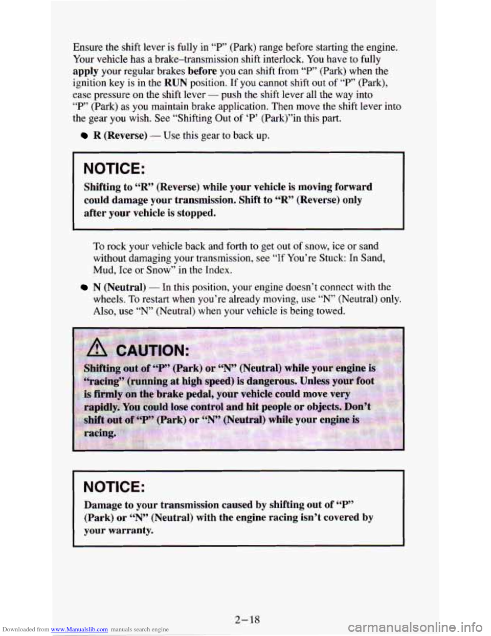 CHEVROLET ASTRO PASSENGER 1994 1.G Owners Manual Downloaded from www.Manualslib.com manuals search engine Ensure the shift lever is  fully  in “P” (Park)  range  before  starting the engine. 
Your  vehicle  has 
a brake-transmission  shift inter