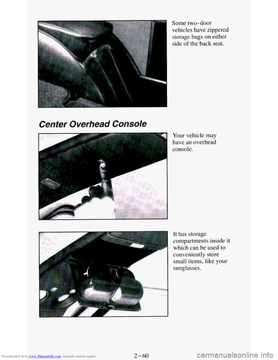 CHEVROLET BLAZER 1994 2.G Owners Manual Downloaded from www.Manualslib.com manuals search engine Some two-door 
vehicles  have zippered 
storage 
bags on either 
side 
of the back seat. 
Ad 
F 
It  has  storage 
compartments inside 
it 
whi