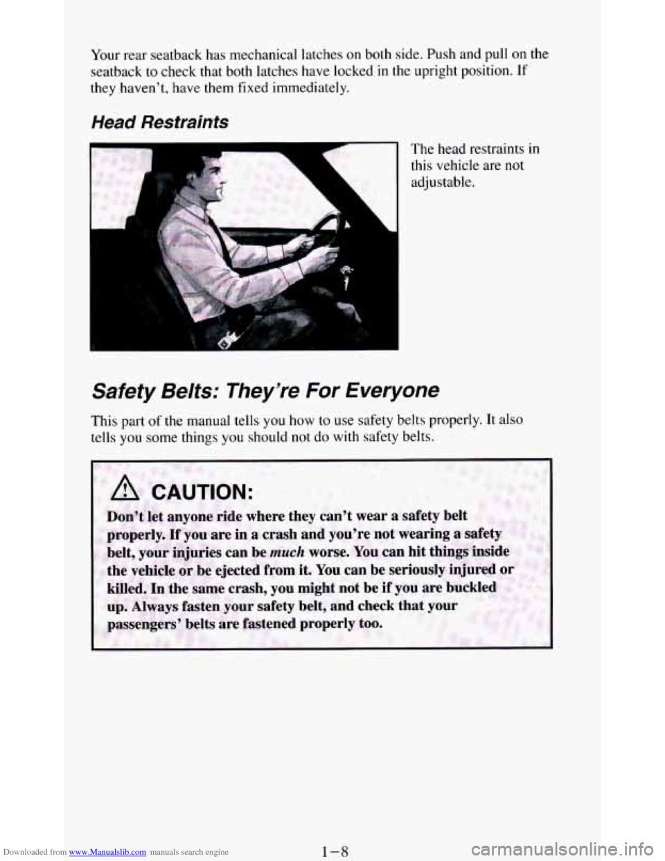 CHEVROLET BLAZER 1994 2.G User Guide Downloaded from www.Manualslib.com manuals search engine Your rear seatback  has  mechanical  latches on  both  side.  Push  and pull on the 
seatback  to check that  both  latches  have  locked 
in t
