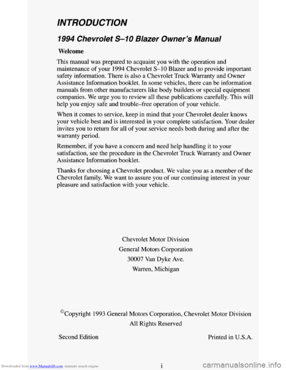 CHEVROLET BLAZER 1994 2.G Owners Manual Downloaded from www.Manualslib.com manuals search engine INTRODUCTION 
1994 Chevrolet S-10 Blazer Owners Manual 
Welcome 
This manual  was prepared  to acquaint  you with the operation  and 
maintena