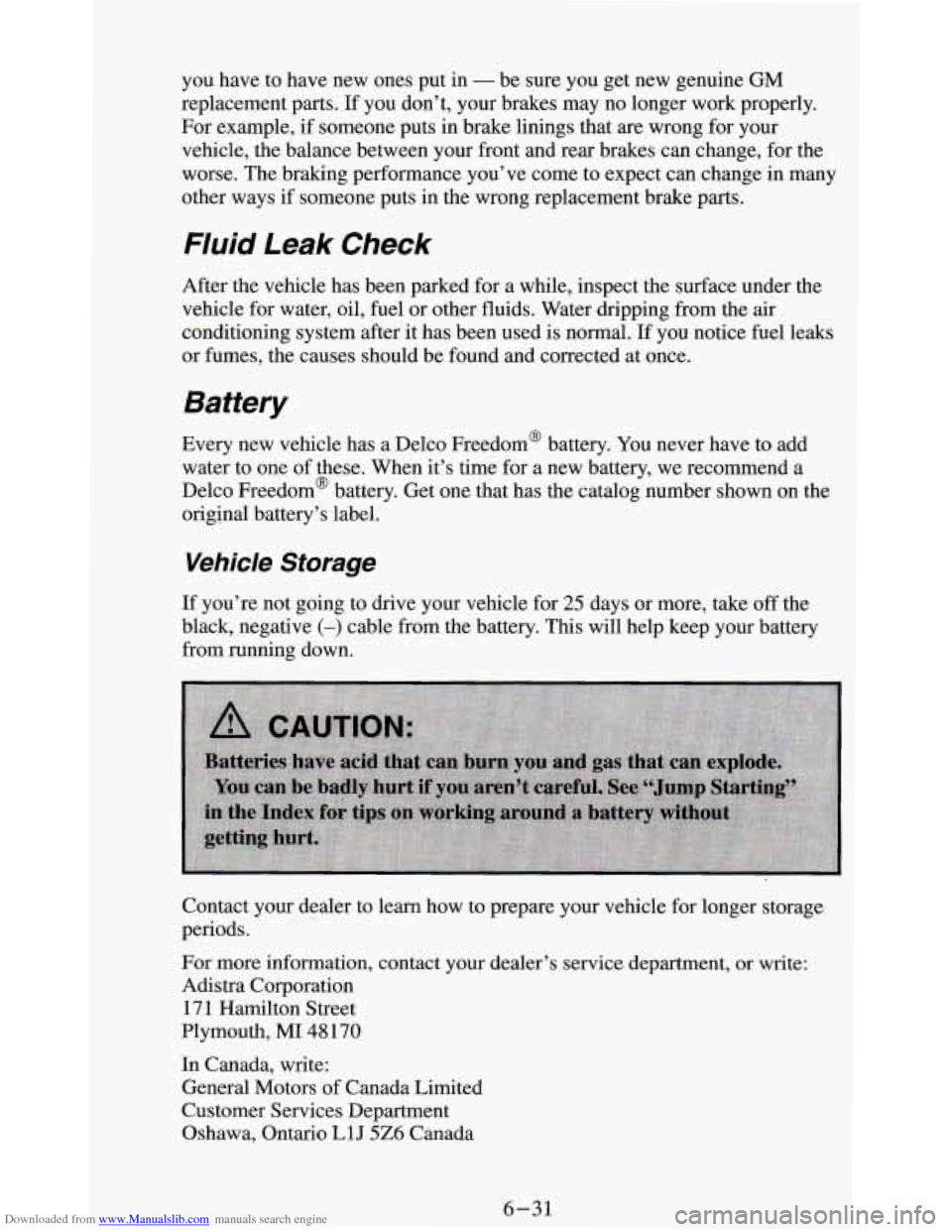 CHEVROLET BLAZER 1994 2.G Owners Manual Downloaded from www.Manualslib.com manuals search engine you have to have new ones put in - be sure  you get new  genuine  GM 
replacement parts.  If you  don’t, your brakes  may no longer  work  pr