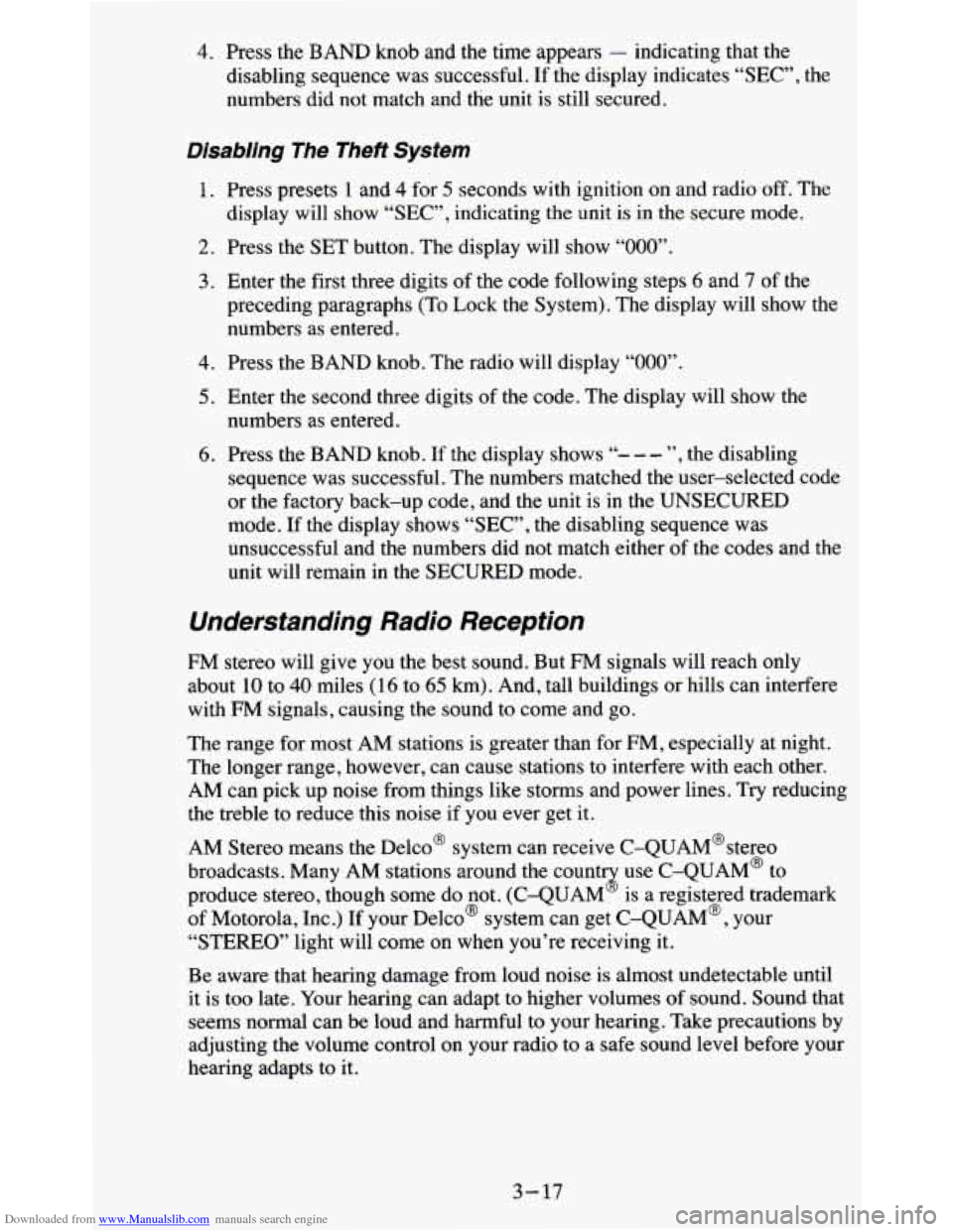 CHEVROLET BLAZER 1995 2.G Owners Manual Downloaded from www.Manualslib.com manuals search engine 4. Press the BAND knob and the time appears - indicating that the
disabling sequence was successful.
If the display indicates “ CHEVROLET BLAZER 1995 2.G Owners Manual Downloaded from www.Manualslib.com manuals search engine 4. Press the BAND knob and the time appears - indicating that the
disabling sequence was successful.
If the display indicates “
