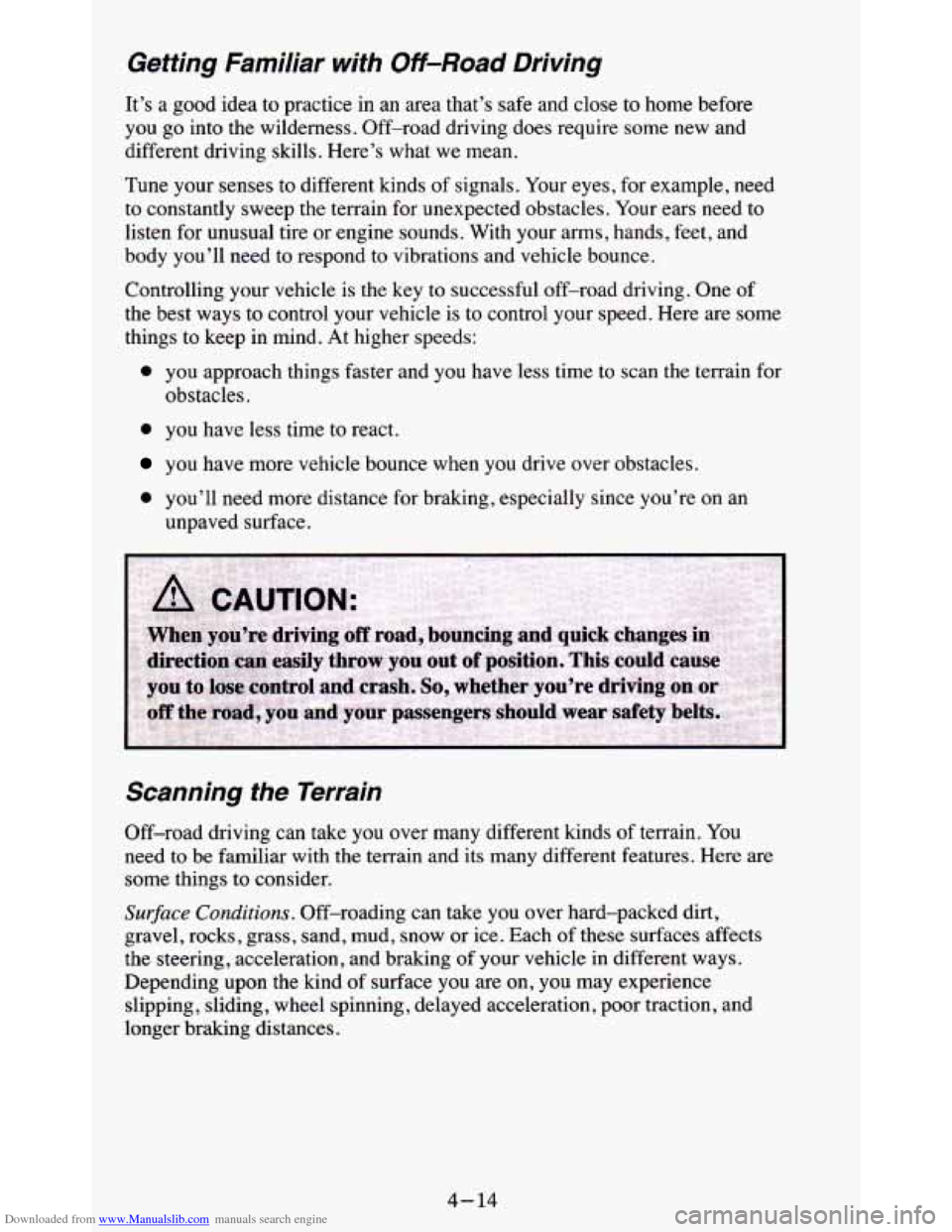 CHEVROLET BLAZER 1995 2.G Owners Manual Downloaded from www.Manualslib.com manuals search engine Getting  Familiar  with Off-Road Driving 
It’s a good  idea  to  practice  in an area  that’s  safe  and  close to home  before 
you  go in