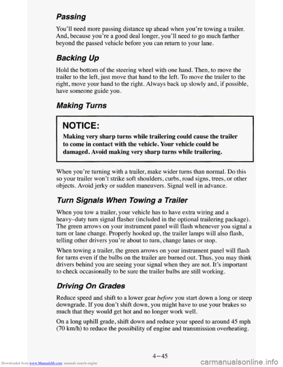 CHEVROLET BLAZER 1995 2.G Owners Manual Downloaded from www.Manualslib.com manuals search engine Passing 
You’ll  need  more  passing distance up ahead  when you’re towing a  trailer. 
And, because you’re a good deal  longer,  you’l