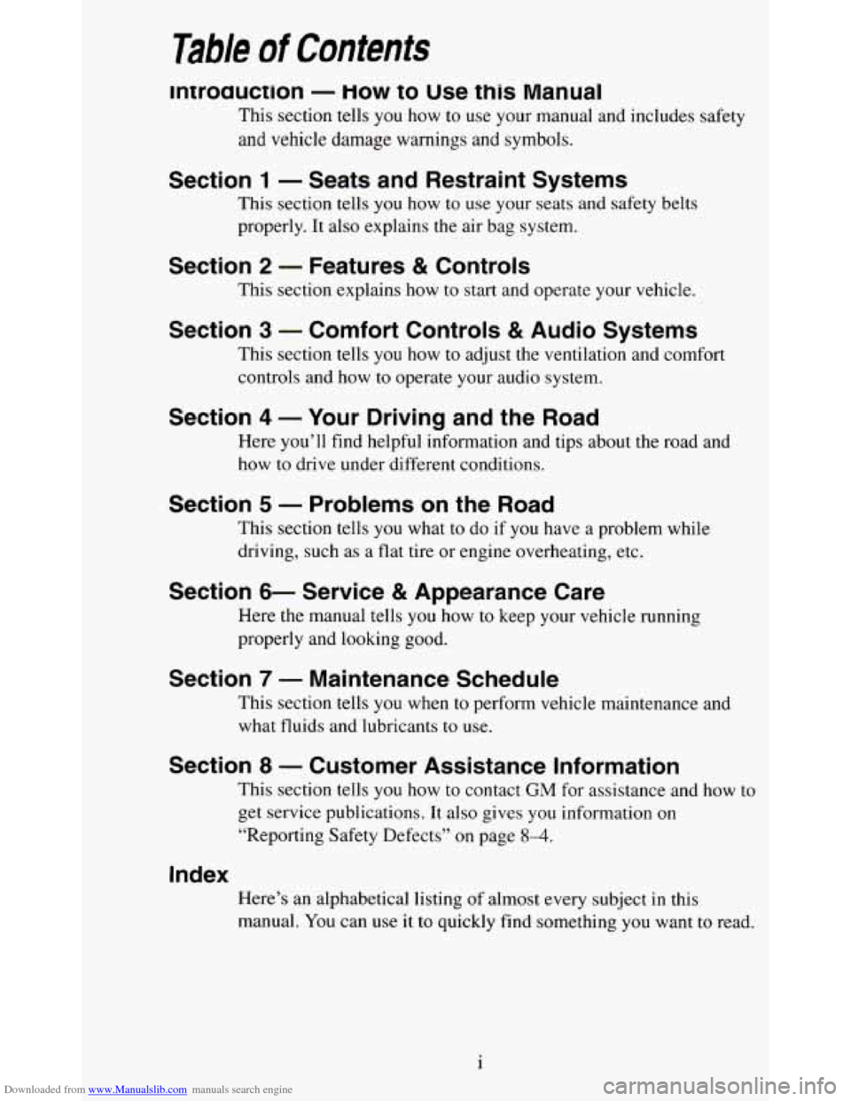 CHEVROLET BLAZER 1995 2.G Owners Manual Downloaded from www.Manualslib.com manuals search engine Table of Contents 
Inrroauction - How to Use this Manual 
This section  tells  you  how to use  your  manual  and  includes safety 
and  vehicl