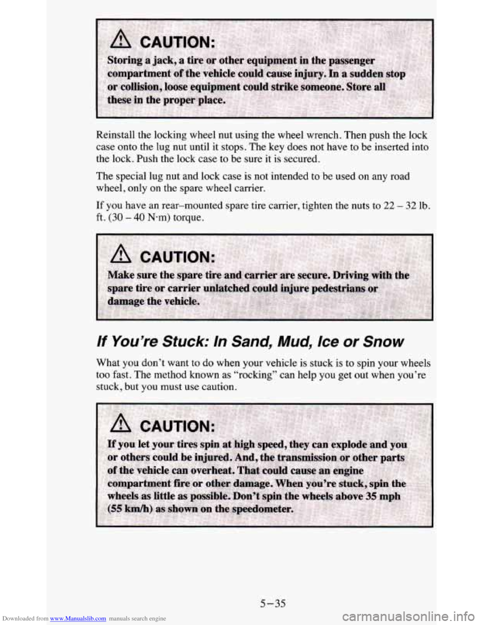 CHEVROLET BLAZER 1995 2.G Owners Manual Downloaded from www.Manualslib.com manuals search engine Reinstall the locking  wheel nut using  the  wheel  wrench. Then  push  the  lock 
case  onto  the  lug  nut 
until it stops. The  key does  no
