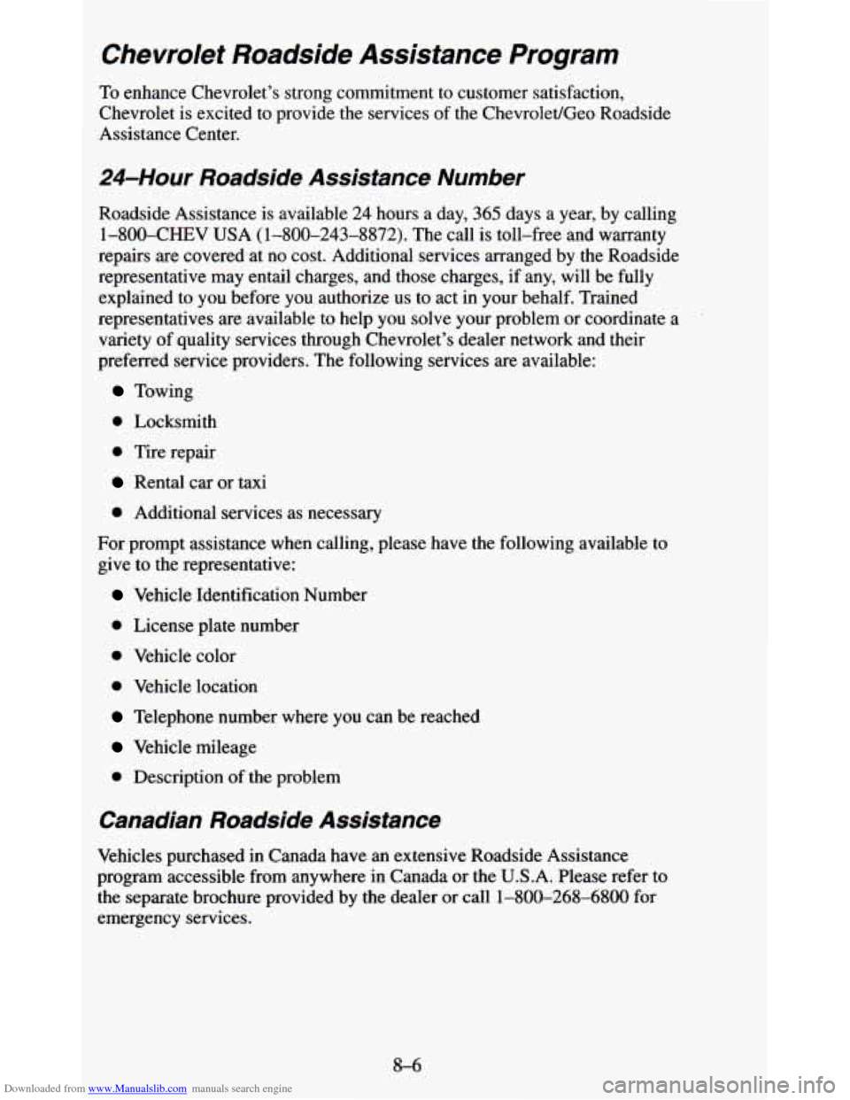 CHEVROLET BLAZER 1995 2.G Owners Manual Downloaded from www.Manualslib.com manuals search engine Chevrolet  Roadside  Assistance  Program 
To enhance  Chevrolet’s  strong  commitment  to  customer  satisfaction,\
 
Chevrolet  is  excited 