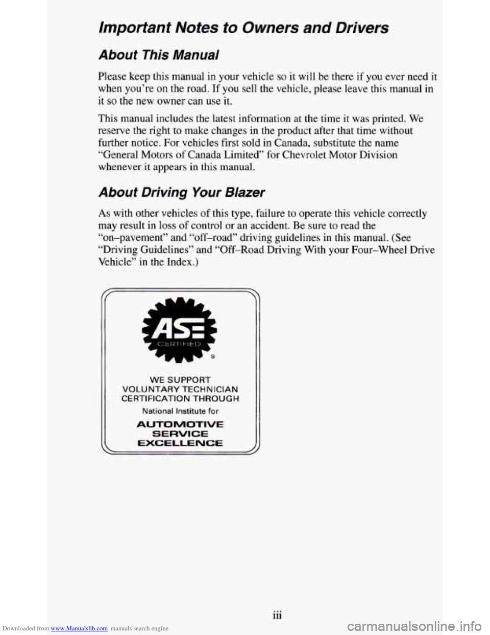 CHEVROLET BLAZER 1995 2.G Owners Manual Downloaded from www.Manualslib.com manuals search engine Important  Notes to Owners  and  Drivers 
About This Manual 
Please  keep  this  manual in your  vehicle so it will  be  there if you  ever  ne