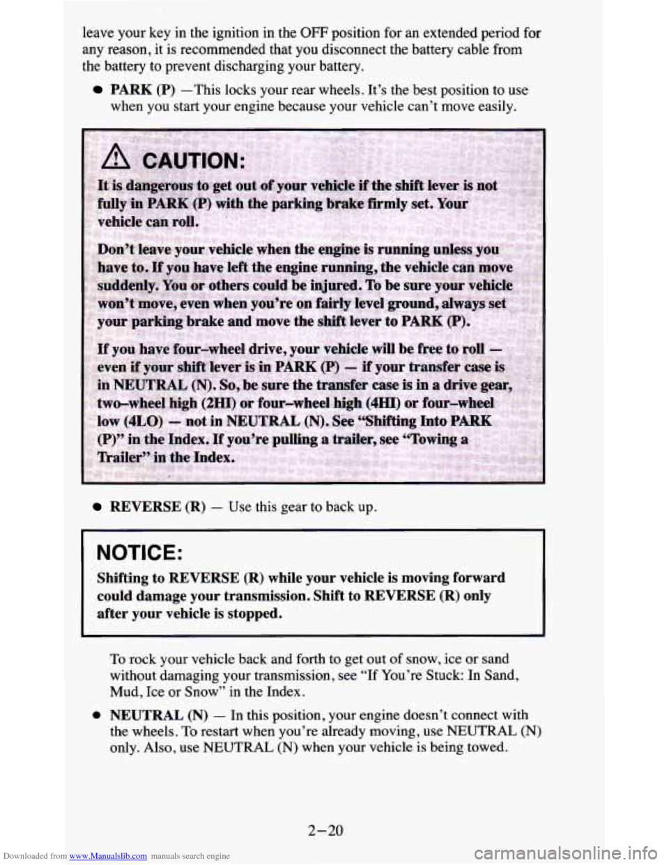 CHEVROLET BLAZER 1995 2.G Manual PDF Downloaded from www.Manualslib.com manuals search engine leave your key in the ignition in the OFF position for an extended period for
any reason, it is recommended that you disconnect CHEVROLET BLAZER 1995 2.G Manual PDF Downloaded from www.Manualslib.com manuals search engine leave your key in the ignition in the OFF position for an extended period for
any reason, it is recommended that you disconnect