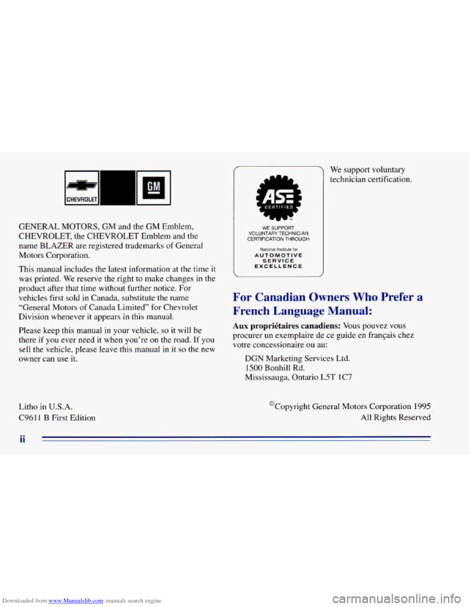 CHEVROLET BLAZER 1996 2.G Owners Manual Downloaded from www.Manualslib.com manuals search engine GENERAL MOTORS, GM and the GM Emblem,
CHEVROLET, the CHEVROLET Emblem and the
name BLAZER are registered trademarks
of General CHEVROLET BLAZER 1996 2.G Owners Manual Downloaded from www.Manualslib.com manuals search engine GENERAL MOTORS, GM and the GM Emblem,
CHEVROLET, the CHEVROLET Emblem and the
name BLAZER are registered trademarks
of General