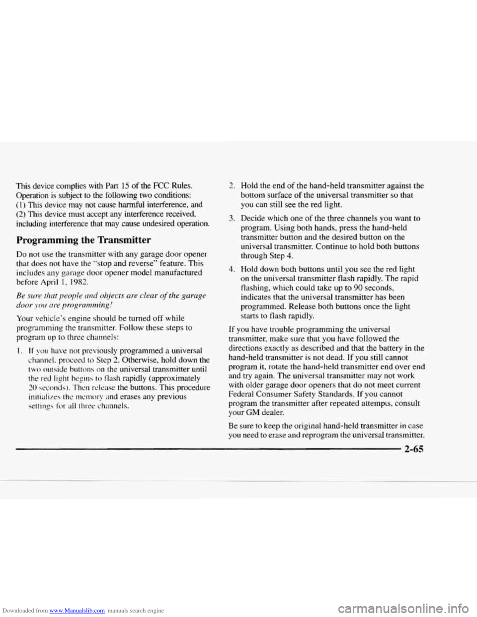 CHEVROLET BLAZER 1997 2.G Owners Manual Downloaded from www.Manualslib.com manuals search engine This device  complies  with Part 15 of the FCC Rules. 
Operation 
is subject to the following two conditions: 
(1) This device  may  not cause 