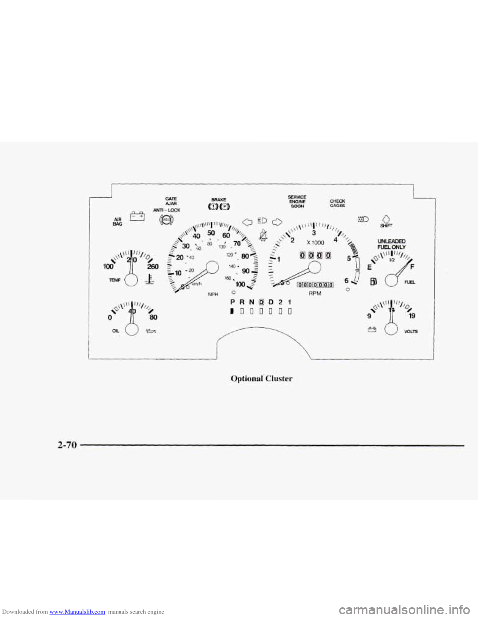 CHEVROLET BLAZER 1997 2.G User Guide Downloaded from www.Manualslib.com manuals search engine OIL 0 53% 
CHECK GAGES 
OptionaICIuster 
2-70   