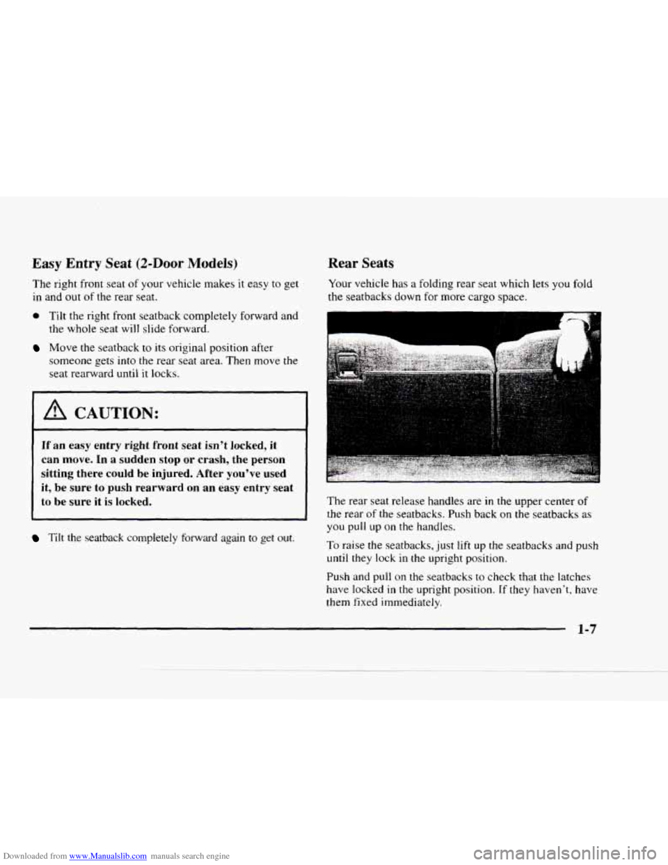 CHEVROLET BLAZER 1997 2.G Owners Manual Downloaded from www.Manualslib.com manuals search engine Easy Entry Seat  (2-Door Models) 
The  right  front  seat of your  vehicle  makes it easy to get 
in  and 
out of the rear seat. 
0 Tilt  the  