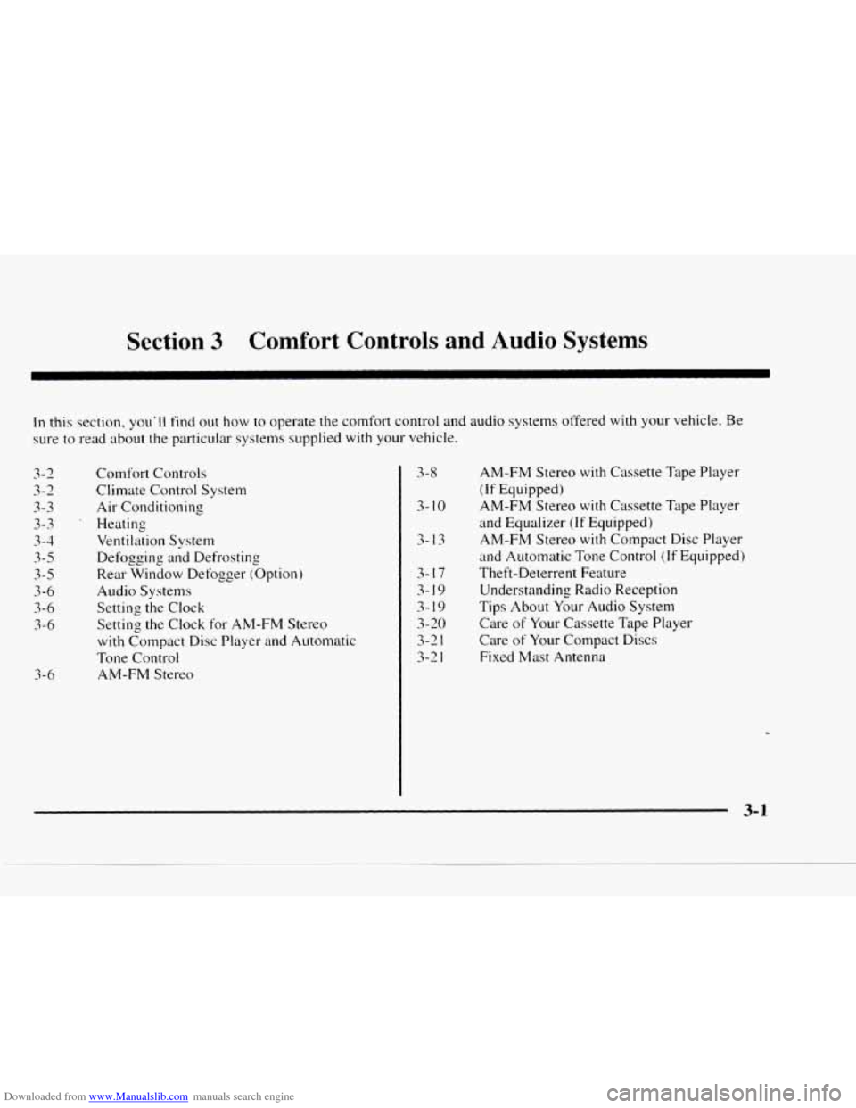 CHEVROLET BLAZER 1997 2.G Owners Manual Downloaded from www.Manualslib.com manuals search engine Section 3 Comfort Controls  and  Audio Systems 
In this  section, youll find out how to  operate the comfort  control and audio  systems  offe